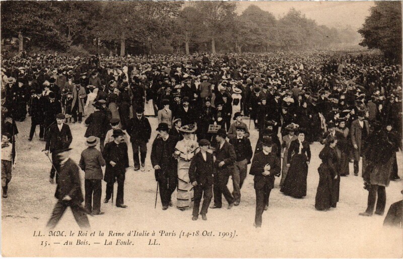 Carte postale ancienne 1903 Roi et reine d'Italie a Paris au Bois la Foule Royalty