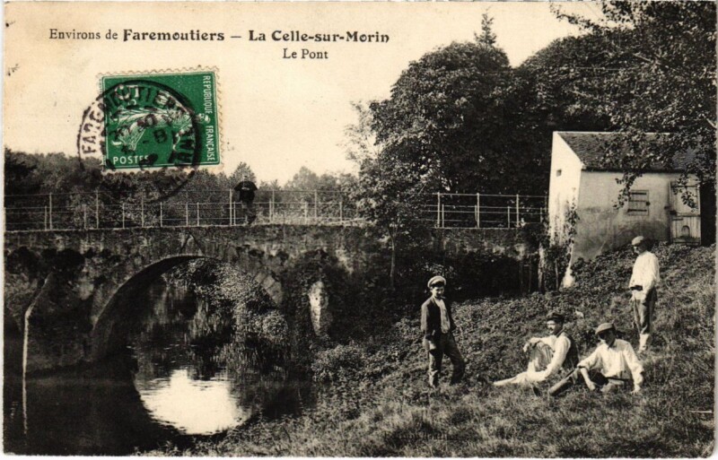 Carte postale ancienne La Celle-sur-Morin - Le Pont - Environs de Faremoutiers à La Celle-sur-Morin
