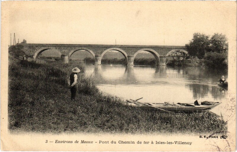 Carte postale ancienne Pont du Chemin de Fer a Isles-les-Villenoy - Environs de Meaux à Meaux