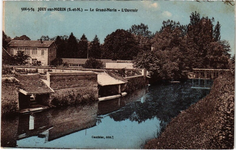 Carte postale ancienne Jouy-sur-Morin - Le Grand Morin - L'Ouvroir à Jouy-sur-Morin