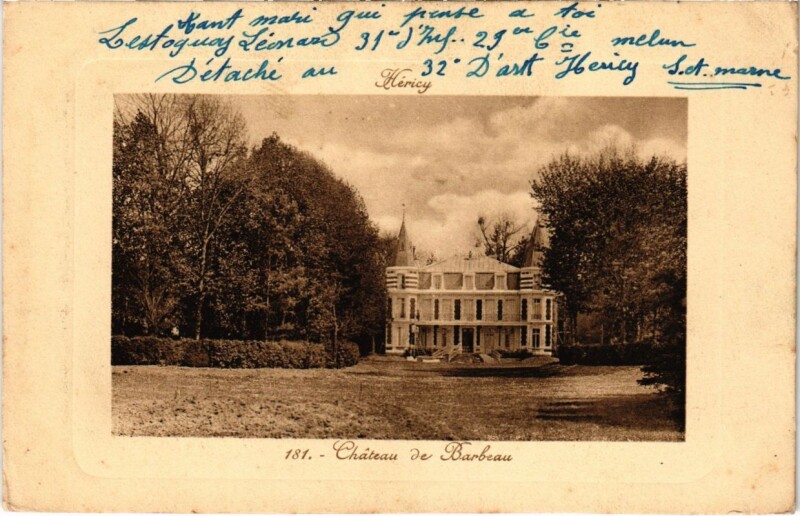 Carte postale ancienne Hericy - Chateau de Barbeau à Héricy