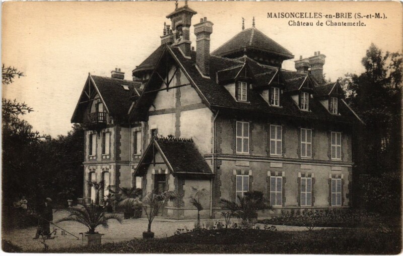 Carte postale ancienne Maisoncelles-en-Brie - Chateau de Chantemerle à Maisoncelles-en-Brie