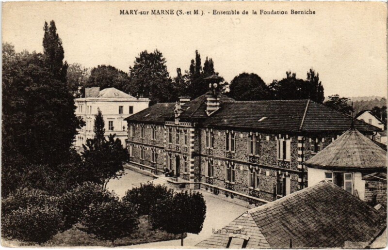 Carte postale ancienne Mary-sur-Marne - Ensemble de la Fondation Borniche à Mary-sur-Marne