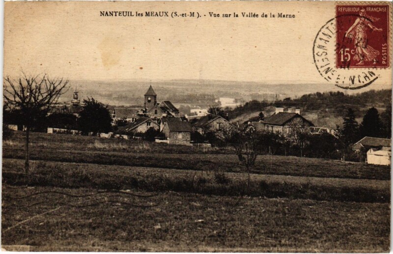 Carte postale ancienne Nanteuil-les-Meaux - Vue sur la Vallee de la Marne à Nanteuil-lès-Meaux