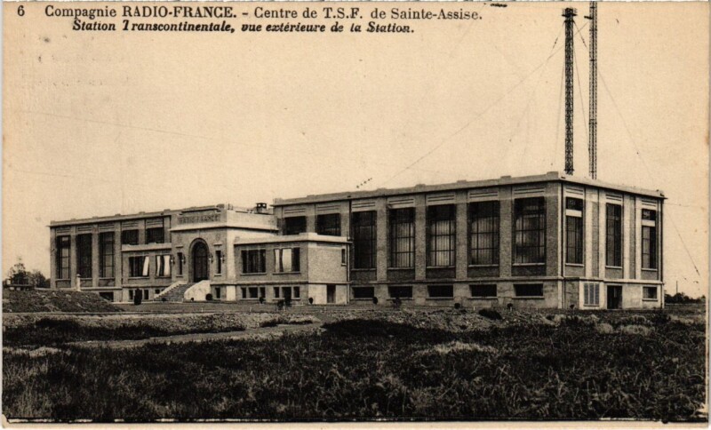 Carte postale ancienne Compagnie Radio-France - Centre de T.S.F. De Sainte-Assise