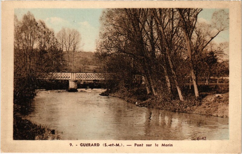Carte postale ancienne Guerard - Pont sur le Morin à Guérard