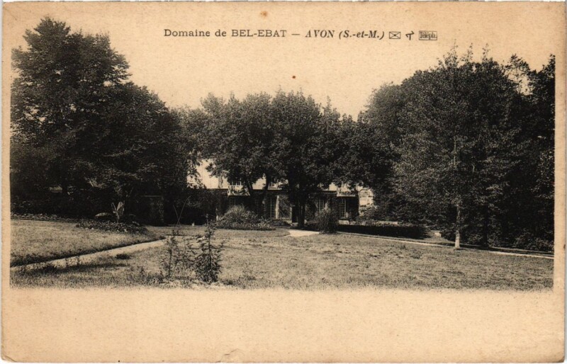 Carte postale ancienne Avon - Domaine de Bel-Ebat à Avon