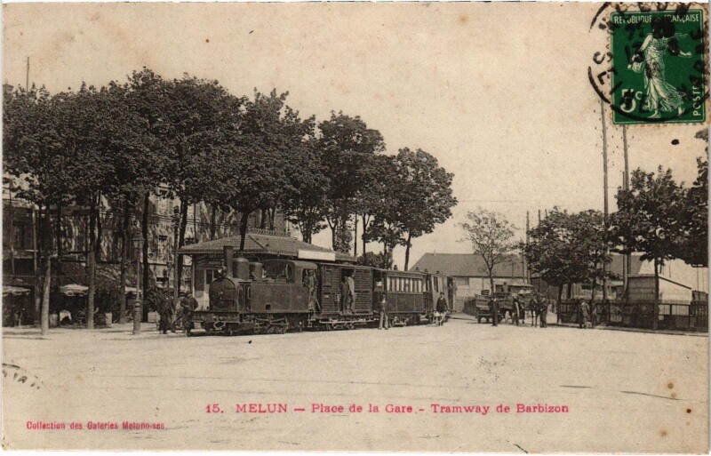 Carte postale ancienne Melun Place de la Gare Tram de Barbizon Tram Vapeur à Barbizon