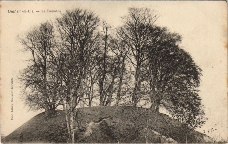 Carte postale ancienne Giat Le Tumulus