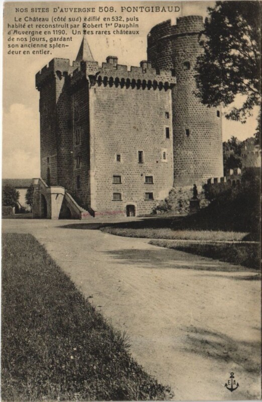 Carte postale ancienne Pontgibaud Le Chateau à Pontgibaud