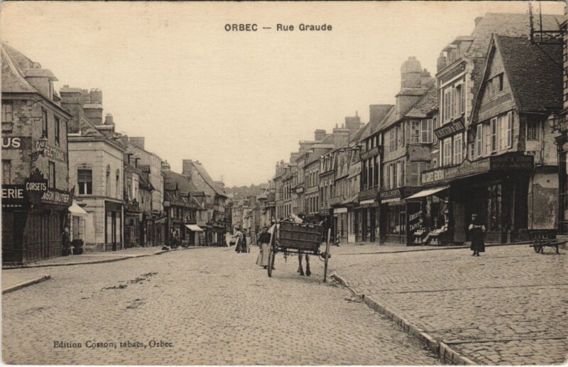 Carte postale ancienne Orbec Rue Graude à Orbec