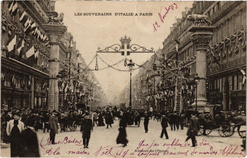 Carte postale ancienne Les Souverains d'Italie a Paris Avenue de l'Opera Royalty