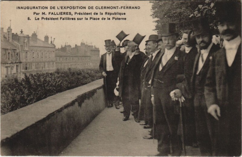 Carte postale ancienne Clermont-Ferrand Inauguration de l'Exposition President Fallieres à Clermont-Ferrand