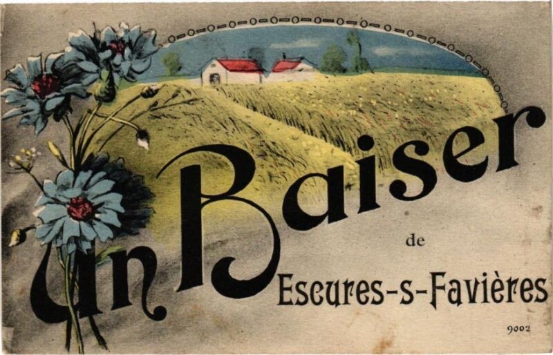 Carte postale ancienne Un Baiser de Escures s Favieres