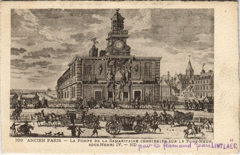 Carte postale ancienne Ancien Paris Pompe de la Samaritaine