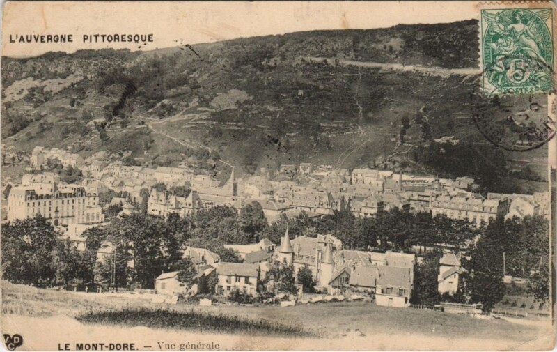 Carte postale ancienne Mont-Dore Vue générale à Mont-Dore