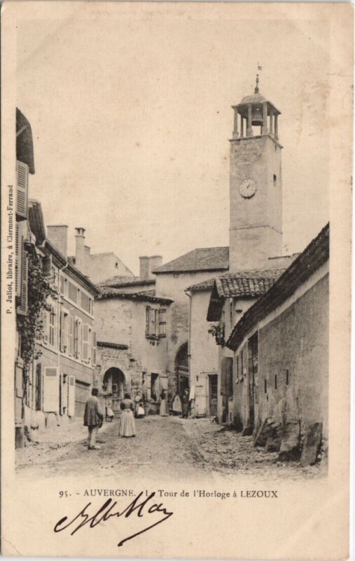 Carte postale ancienne Auvergne-La Tour de l'Horloge a Lezoux à Lezoux