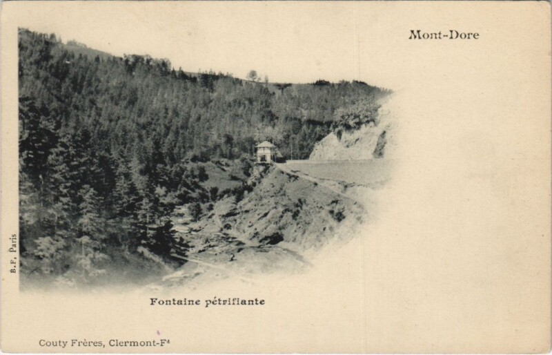 Carte postale ancienne Mont-Dore-Fontaine petrifiante à Mont-Dore