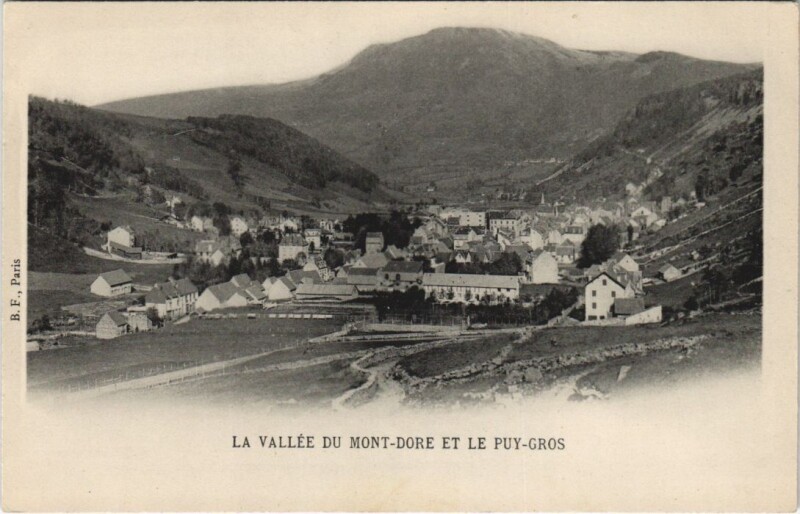 Carte postale ancienne Vallée du Mont-Dore et le Puy-Gros à Mont-Dore