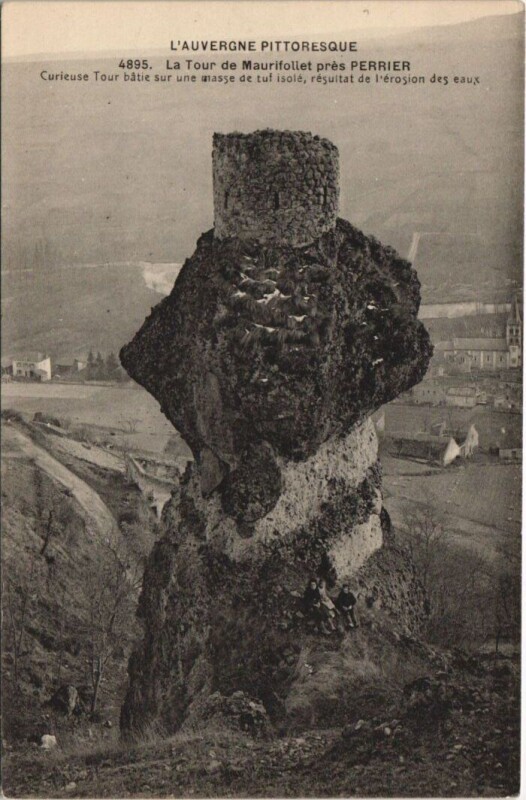 Carte postale ancienne L'Auvergne Pittoresque-La Tour de Maurifollet pres Perrier à Perrier
