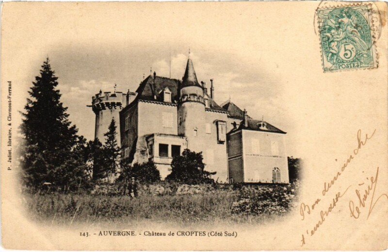 Carte postale ancienne Auvergne - Chateau de Croptes