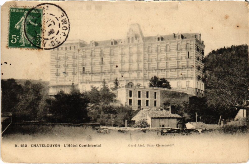 Carte postale ancienne Chatel-Guyon - Hotel Continental à Châtel-Guyon