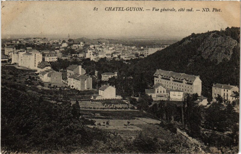 Carte postale ancienne Chatel-Guyon - Vue générale cote sud à Châtel-Guyon