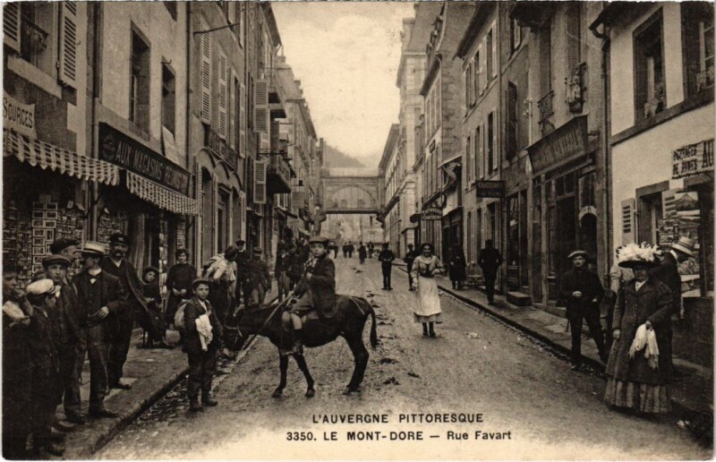 Carte postale ancienne Le Mont-Dore - Rue Favart à Mont-Dore