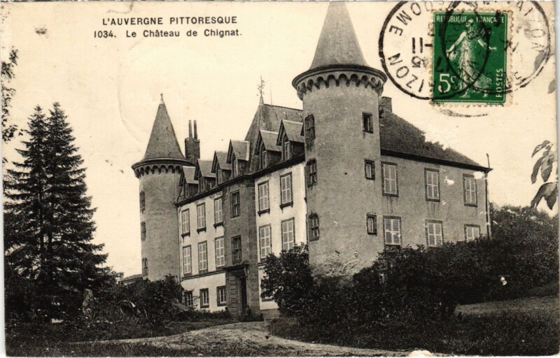 Carte postale ancienne Auvergne - Chateau de Chignat