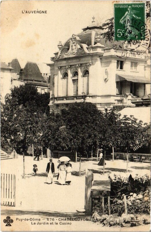 Carte postale ancienne Chatel-Guyon - Jardin et le Casino à Châtel-Guyon
