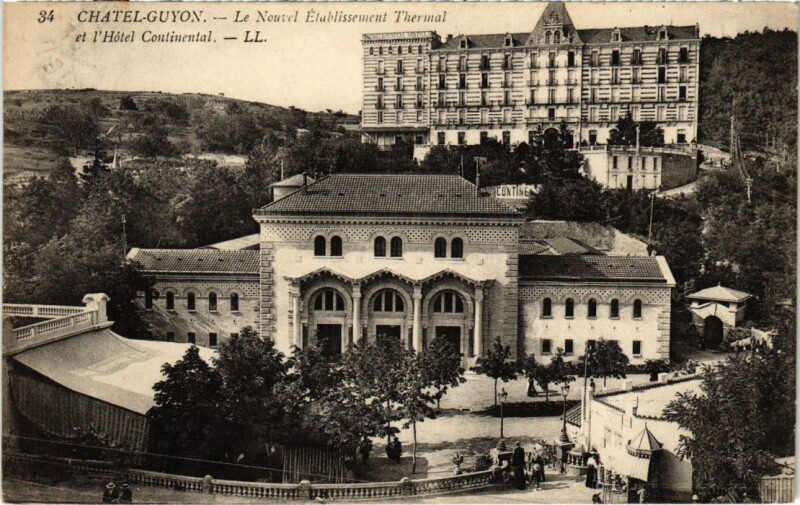 Carte postale ancienne Chatel-Guyon - Le Nouvel Etabl. THERMal et Hotel Continental à Châtel-Guyon