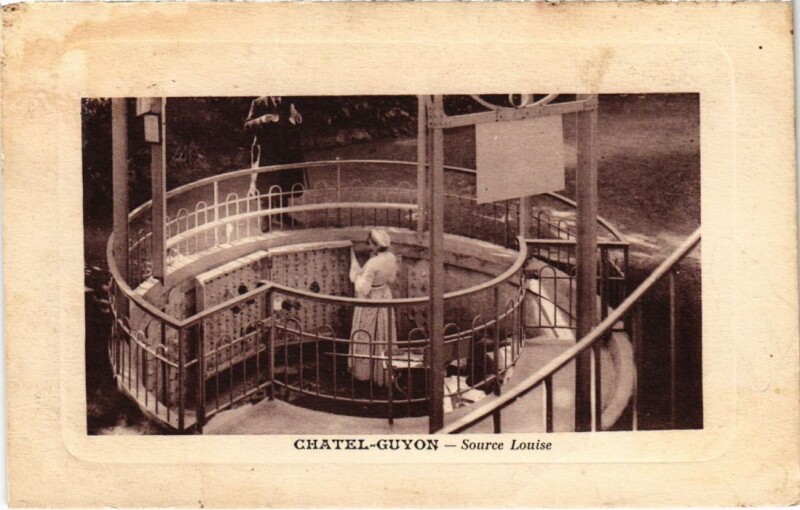 Carte postale ancienne Chatel-Guyon - Source Louise à Châtel-Guyon