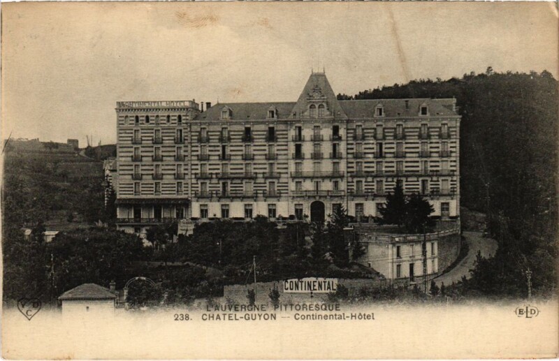 Carte postale ancienne Chatel-Guyon - Continental-Hotel à Châtel-Guyon