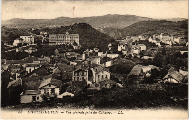 Carte postale ancienne Chatel-Guyon - Vue générale prise du Calvaire à Châtel-Guyon