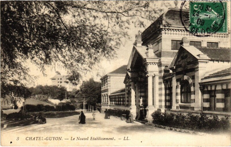 Carte postale ancienne Chatel-Guyon - Le Nouvel Etabl. à Châtel-Guyon