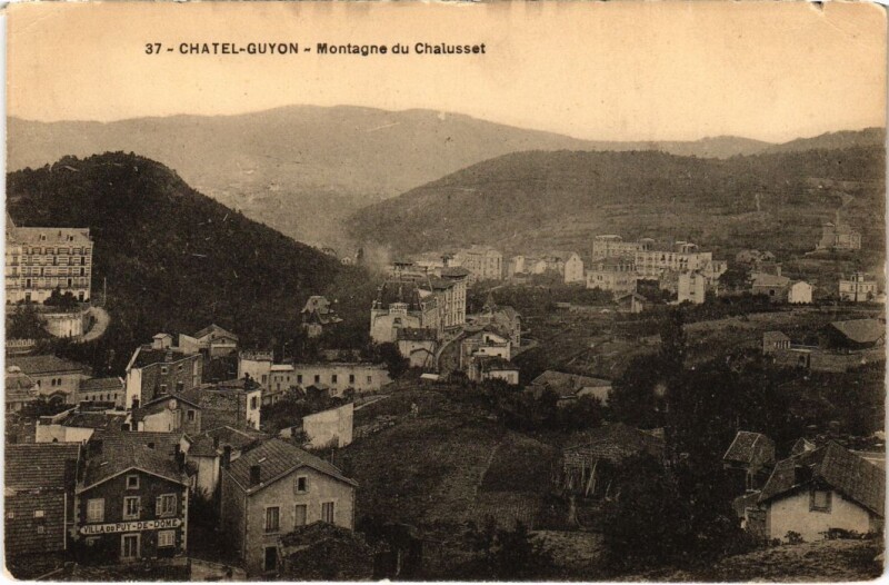 Carte postale ancienne Chatel-Guyon - Montagne du Chalusset à Châtel-Guyon