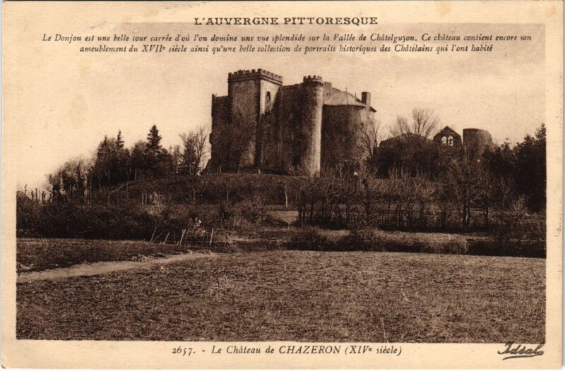 Carte postale ancienne Le Chateau de Chazeron