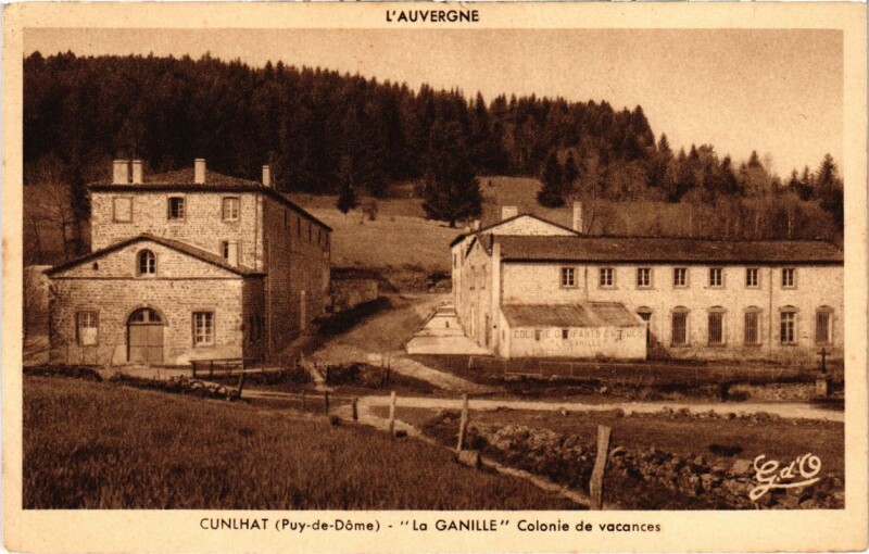Carte postale ancienne Cunlhat - La Ganille à Cunlhat