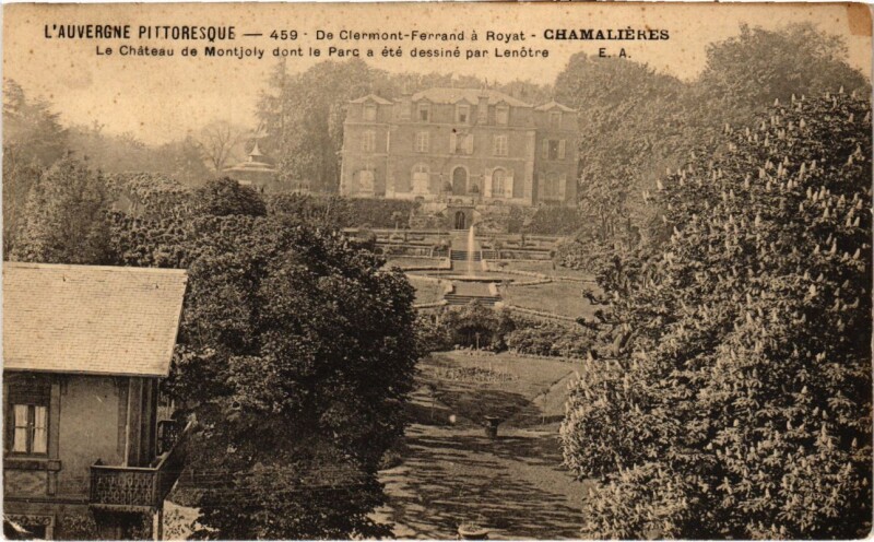 Carte postale ancienne De Clermont-Ferrand a Royat - Chamalieres - Le Chateau de montjoly à Clermont-Ferrand