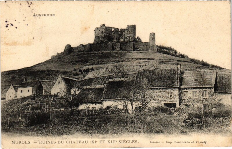 Carte postale ancienne Murols - Ruines du Chateau à Murol