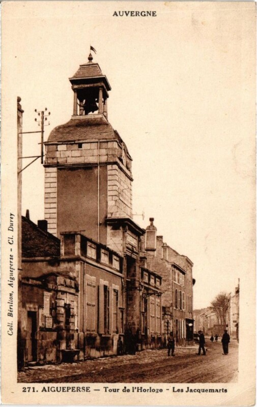 Carte postale ancienne Aigueperse - Tour de l'Horloge à Aigueperse