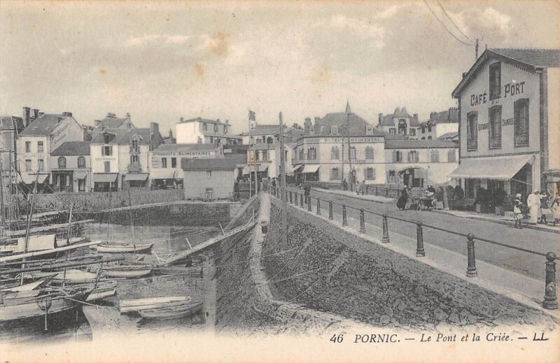 Carte postale ancienne Pornic - Le Pont Et La Criee à Pornic