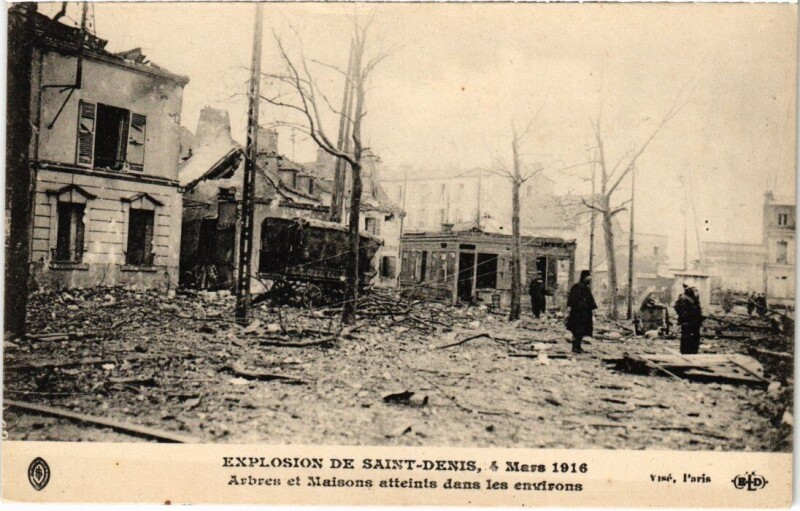 Carte postale ancienne Catastrophe - Explosion de Saint-Denis, 4 Mars 1916 à Saint-Denis