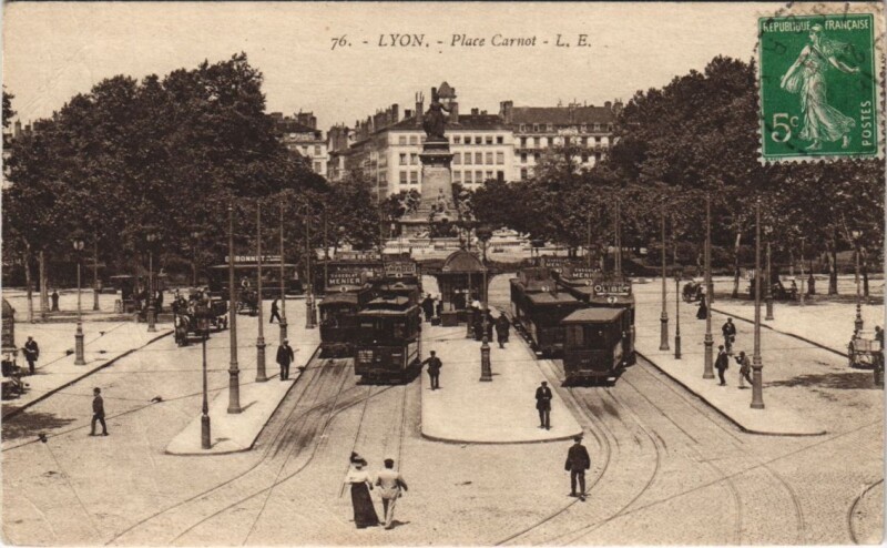 Carte postale ancienne Lyon Place Carnot