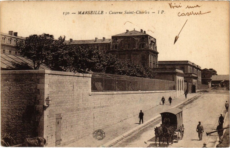 Carte postale ancienne Marseille - Caserne Saint-Charles à Marseille