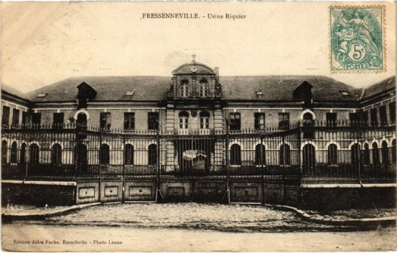 Carte postale ancienne Fressenneville - Usine Riquier à Fressenneville