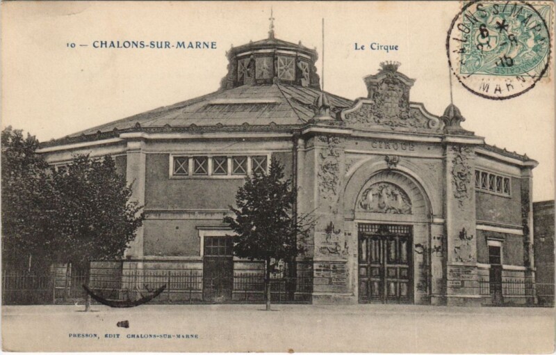 Carte postale ancienne Chalons-sur-Marne Le Cirque