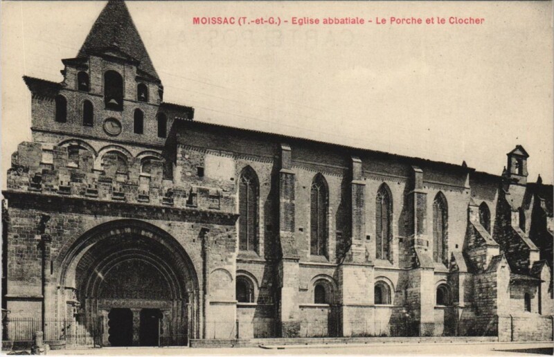 Carte postale ancienne Moissac Eglise abbatiale ,Le Porche et le Clocher France à Moissac