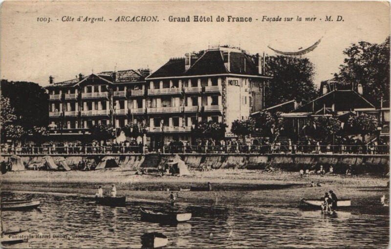Carte postale ancienne Arcachon-Grand Hotel de France-FAcade sur la mer à Arcachon