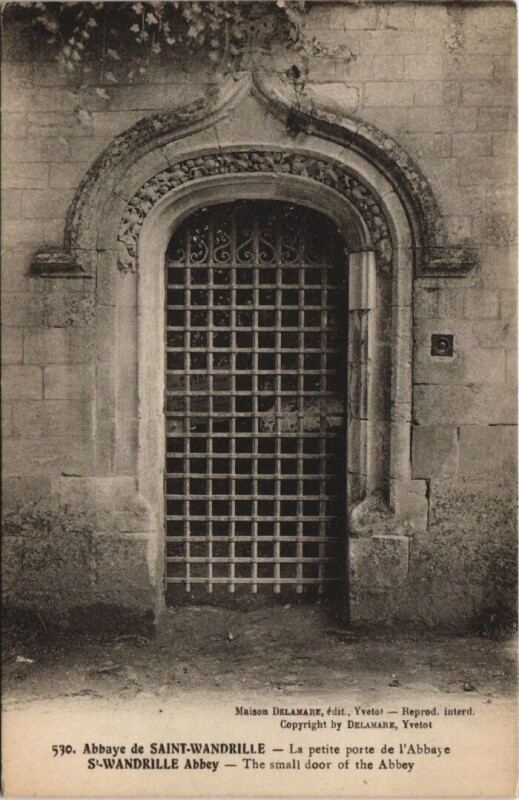 Carte postale ancienne Abbaye de Saint-Wandrille - Le petite Porte de l'Abbeye